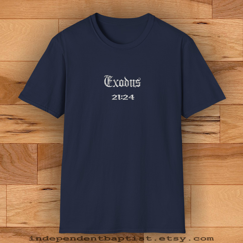 Mens Bible Verse T Shirt Exodus 21:24
